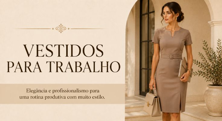 Vestidos para Trabalho - Vestidos Básicos